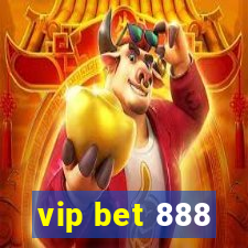 vip bet 888